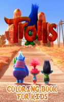 TROLLS Coloring Book For Kids