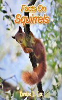 Facts on squirrels