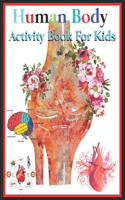 Human Body Activity Book for Kids