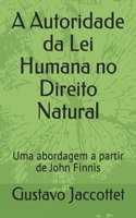 A Autoridade da Lei Humana no Direito Natural