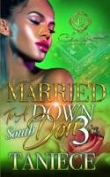 Married To A Down South Don 3