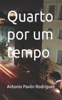 Quarto por um tempo