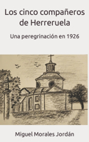 Los cinco compañeros de Herreruela