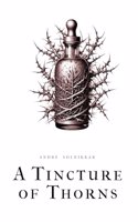 Tincture of Thorns