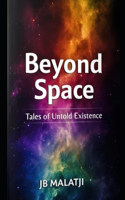 Beyond Space