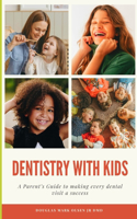 Dentistry With Kids