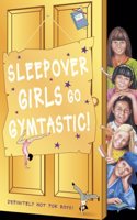 Sleepover Girls Go Gymtastic! (The Sleepover Club, Book 47): No. 47