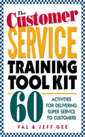The Customer Service Training Tool Kit