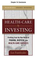 Healthcare Investing, Chapter 14 - Conclusion