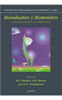 Bioindicators and Biomonitors