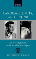 Language, Limits, and Beyond