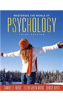 Mastering the World of Psychology Value Pack (Includes Mypsychlab with E-Book Student Access& Student Solutions Manual for Mastering the World of Psychology)