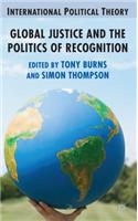 Global Justice and the Politics of Recognition