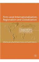 Firm-Level Internationalization, Regionalism and Globalization