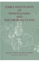 Edible Wild Plants of Pennsylvania and Neighboring States