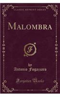 Malombra (Classic Reprint)