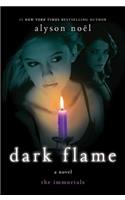 Dark Flame: (04 Immortals (Alyson Noel))