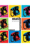 Mathematics All Around