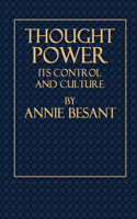 Thought Power - Its Control and Culture