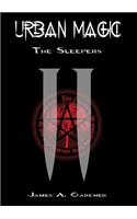 Urban Magic II: The Sleepers