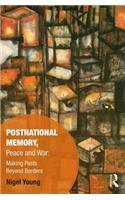 Postnational Memory, Peace and War