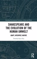 Shakespeare and the Evolution of the Human Umwelt