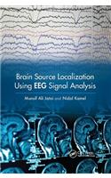 Brain Source Localization Using Eeg Signal Analysis