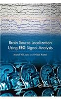 Brain Source Localization Using EEG Signal Analysis