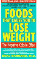 Foods That Cause You to Lose Weight:: The Negative Calorie Effect