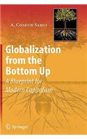 Globalization from the Bottom Up