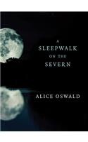 A Sleepwalk on the Severn