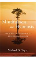 Mindfulness and Hypnosis