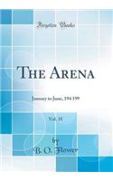 The Arena, Vol. 35: January to June, 194 199 (Classic Reprint): January to June, 194 199 (Classic Reprint)