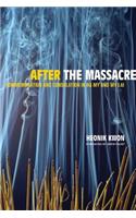 After the Massacre: Commemoration and Consolation in Ha My and My Lai Volume 14