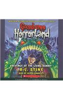 Revenge of the Living Dummy (Goosebumps Horrorland #1)