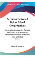 Sermons Delivered Before Mixed Congregations