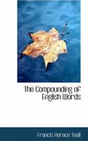 The Compounding of English Words