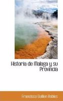 Historia de Malaga y Su Provincia