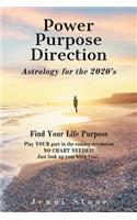 Power, Purpose, Direction