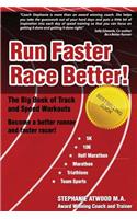 Run Faster Race Better