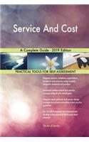 Service And Cost A Complete Guide - 2019 Edition
