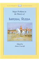 Major Problems in the History of Imperial Russia