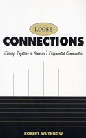 Loose Connections