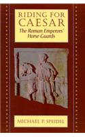 Riding for Caesar - the Roman Emperor's Horse Guard (Cobee)(Cloth)