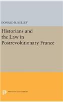 Historians and the Law in Postrevolutionary France