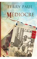 Le Médiocre
