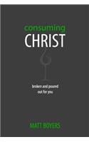 Consuming Christ