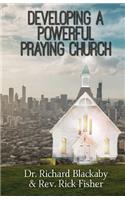Developing A Powerful Praying Church