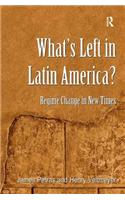 What's Left in Latin America?