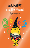 Mr. Happy and the Wizard: (Mr. Men & Little Miss Magic)